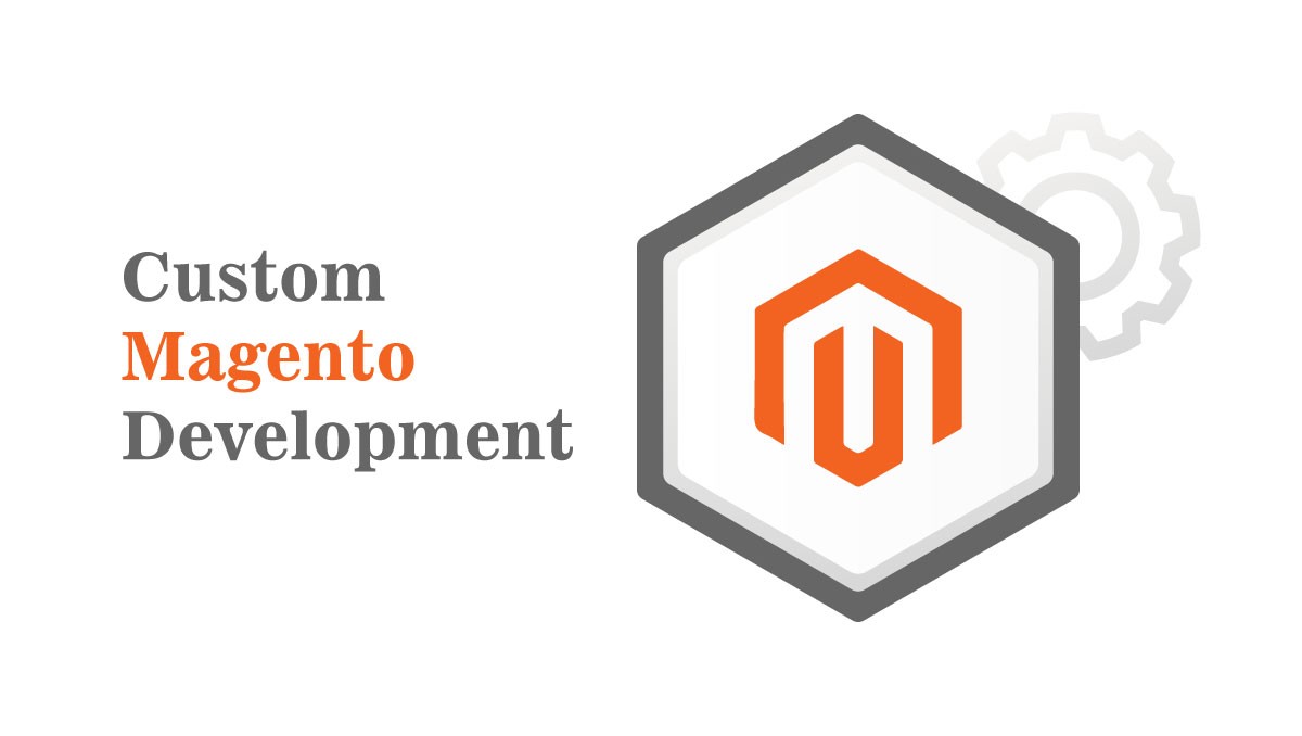 Why Custom-Built Magento Solution Is The Most Preferred Choice Of Ecommerce Merchants