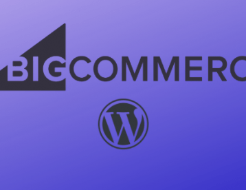 BigCommerce For WordPress Gets Major Update And Feature Enhancements