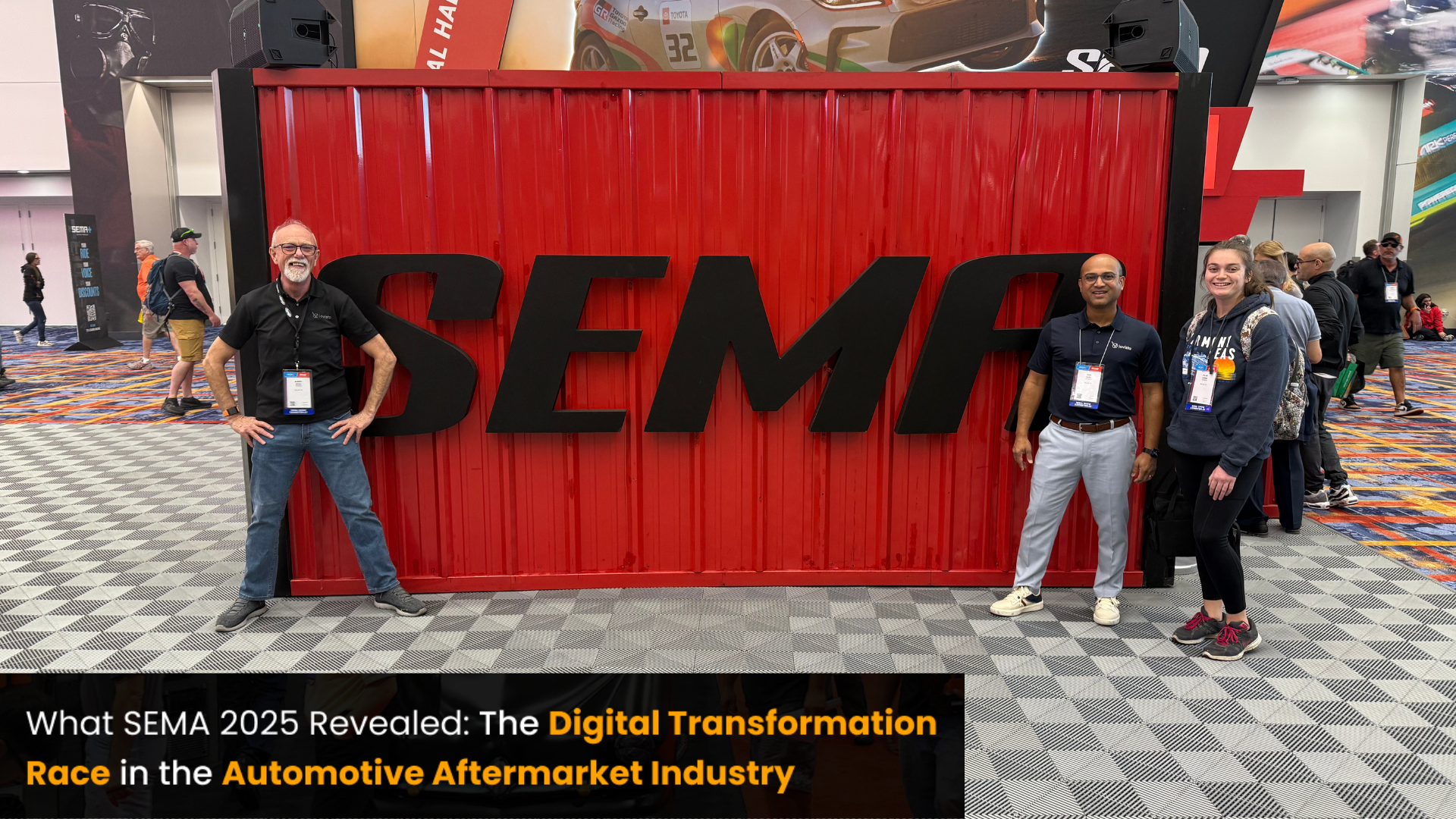 What SEMA 2025 Revealed: The Digital Transformation Race in the Automotive Aftermarket Industry